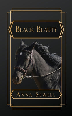 Book cover of Black Beauty by Sewell, Anna