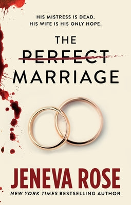 Book cover of The Perfect Marriage by Rose, Jeneva