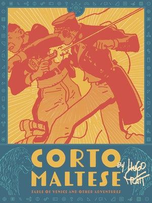 Corto Maltese: Fable of Venice and Other Adventures by Pratt, Hugo book cover