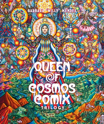 Queen of Cosmos Comix Trilogy by Barbara Willy Mendes book cover
