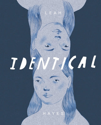 Identical by Leah Hayes book cover