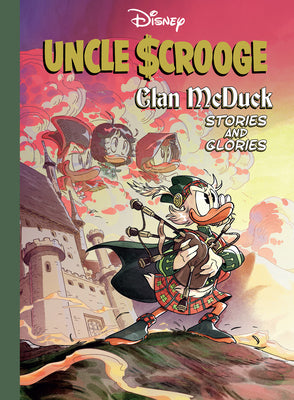 Uncle Scrooge: Clan McDuck Stories and Glories by Alessandro Gatti book cover