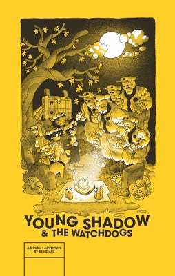 Book cover of Young Shadow & the Watchdogs by Sears, Ben