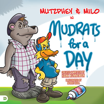 Book cover of Mutzphey & Milo in Mudrats for a Day by Kunneman, Hank