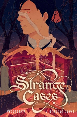 Strange Cases: A Graphic Novel by Riotbones book cover