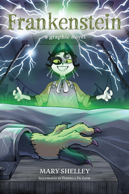 Frankenstein: A Graphic Novel by Lorenzo Coltellacci book cover