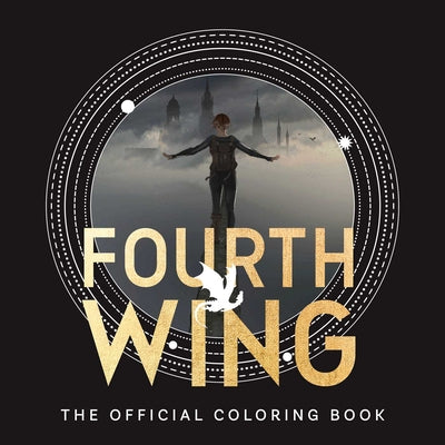 Book cover of Fourth Wing: The Official Coloring Book by Entangled