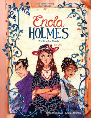 Enola Holmes: The Graphic Novels: The Case of the Black Barouche, the Case of the Elegant Escapade, and the Case of the Mark of the Mongoose Volume 3 by Blasco, Serena book cover