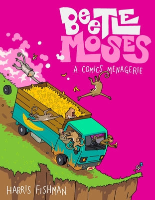 Beetle Moses: A Comics Menagerie by Harris Fishman book cover