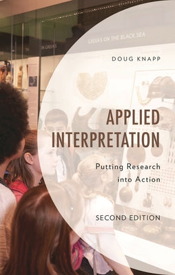 Book cover of Applied Interpretation: Putting Research into Action by Knapp, Doug
