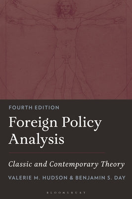 Book cover of Foreign Policy Analysis: Classic and Contemporary Theory by Hudson, Valerie M.
