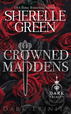Book cover of Crowned Maddens: Prelude by Green, Sherelle