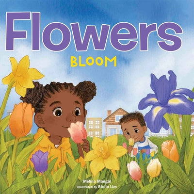 Book cover of Flowers Bloom by Mangal, M