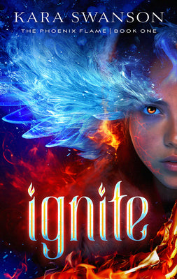 Book cover of Ignite: Volume 1 by Swanson, Kara