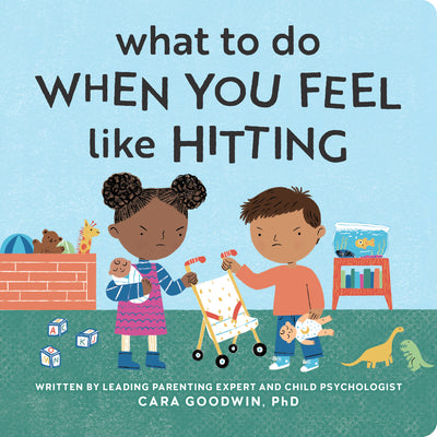 Book cover of What to Do When You Feel Like Hitting by Goodwin, Cara, PhD