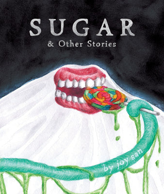 Book cover of Sugar & Other Stories by San, Joy