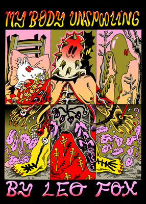 Book cover of My Body Unspooling by Fox, Leo