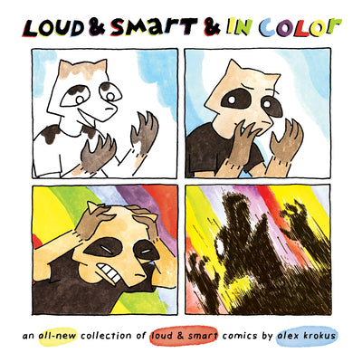 Book cover of Loud & Smart & in Color by Krokus, Alex