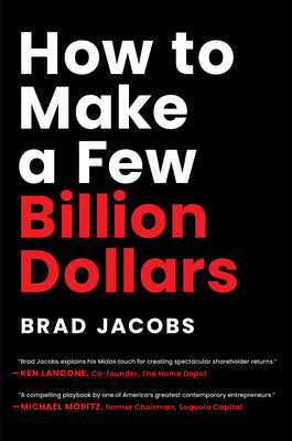 Book cover of How to Make a Few Billion Dollars by Jacobs, Brad
