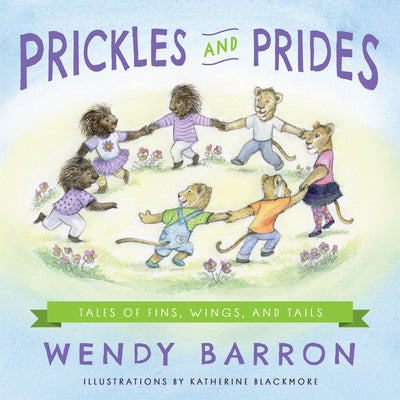 Book cover of Prickles and Prides by Barron, Wendy