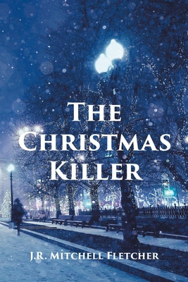 Book cover of The Christmas Killer by Fletcher, J. R. Mitchell