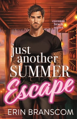 Book cover of Just Another Summer Escape by Branscom, Erin