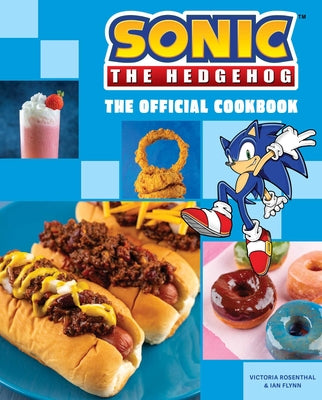 Sonic the Hedgehog: The Official Cookbook by Victoria Rosenthal book cover