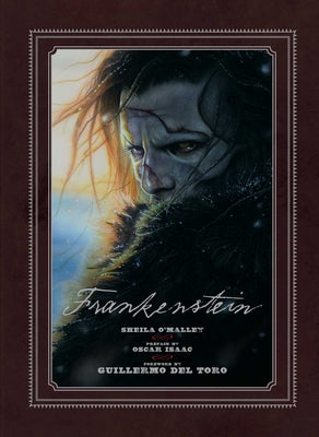 Book cover of Frankenstein: Written and Directed by Guillermo del Toro by O'Malley, Sheila