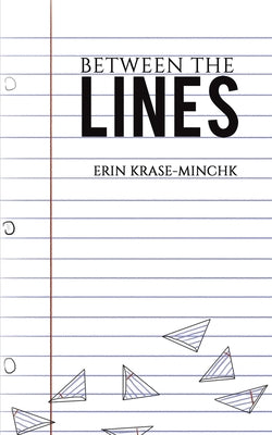 Between the Lines by Erin Krase-Minchk book cover
