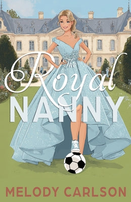 The Royal Nanny by Melody Carlson book cover
