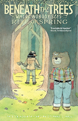 Beneath the Trees Where Nobody Sees: Rite of Spring by Horvath, Patrick book cover