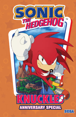 Sonic the Hedgehog: Knuckles Anniversary Special by Flynn, Ian book cover