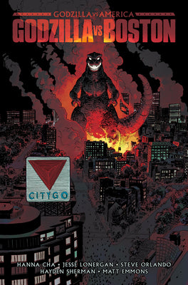 Book cover of Godzilla vs. America: Boston by Cha, Hanna
