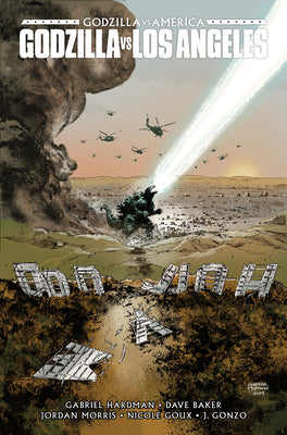 Book cover of Godzilla vs. America: Los Angeles by Hardman, Gabriel