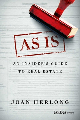 Book cover of As Is: An Insider's Guide to Real Estate by Herlong, Joan