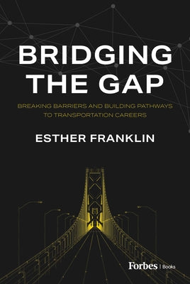 Bridging the Gap: Breaking Barriers and Building Pathways to Transportation Careers