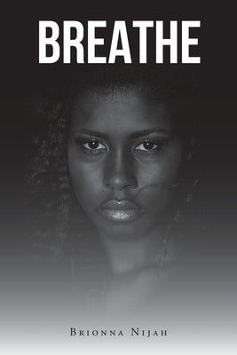 Book cover of Breathe by Nijah, Brionna