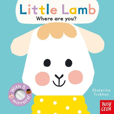 Baby Faces: Little Lamb, Where Are You? by Ekaterina Trukhan book cover