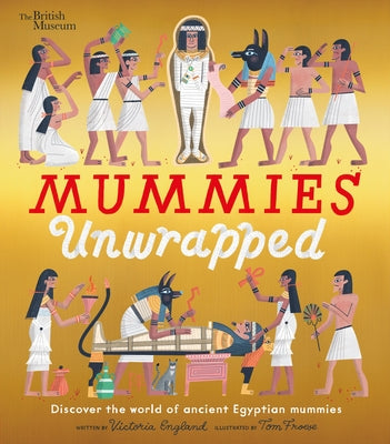 Mummies Unwrapped by Tom Froese book cover