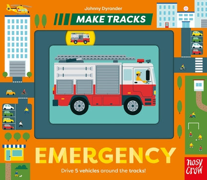 Make Tracks: Emergency by Johnny Dyrander book cover