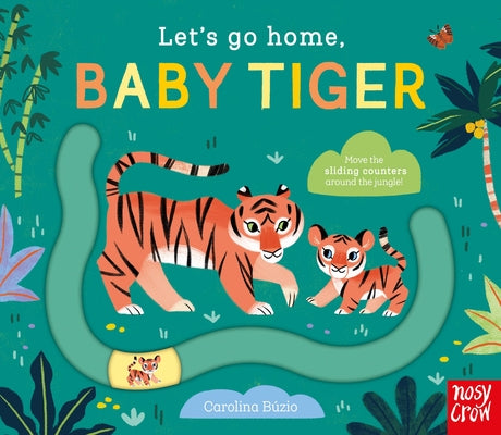Let's Go Home, Baby Tiger by B book cover
