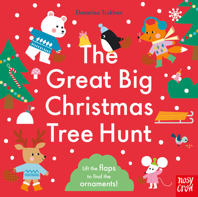 Book cover of The Great Big Christmas Tree Hunt by Trukhan, Ekaterina