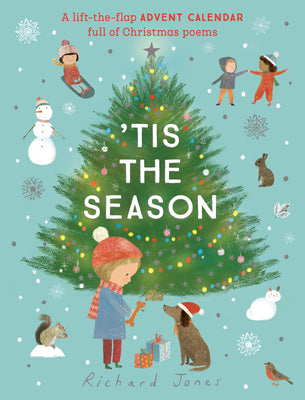 'Tis the Season: A Lift-The-Flap Advent Calendar Full of Christmas Poems by Richard Jones book cover
