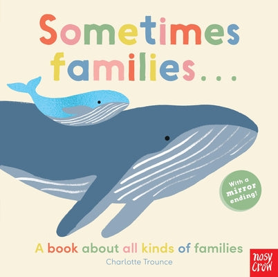 Sometimes Families . . . by Charlotte Trounce book cover