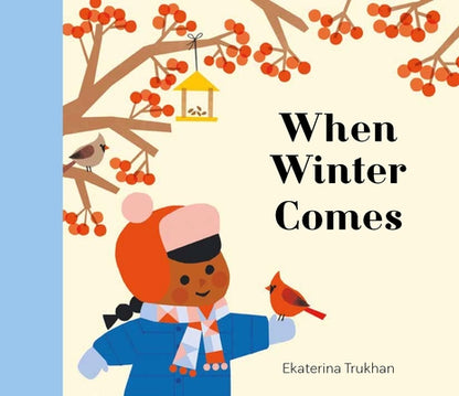 Book cover of When Winter Comes by Trukhan, Ekaterina
