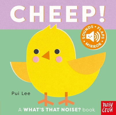 What's That Noise? Cheep! by Pui Lee book cover