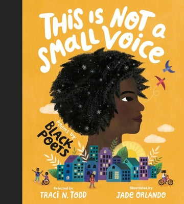 Book cover of This Is Not a Small Voice: Poems by Black Poets by Orlando, Jade