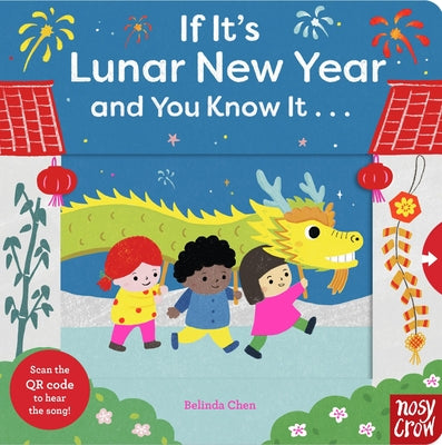 Book cover of If It's Lunar New Year and You Know It . . . by Chen, Belinda