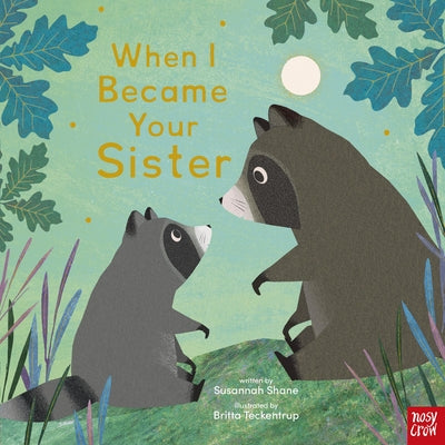 Book cover of When I Became Your Sister by Shane, Susannah