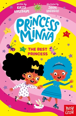 Princess Minna: The Best Princess by Kirsty Applebaum book cover